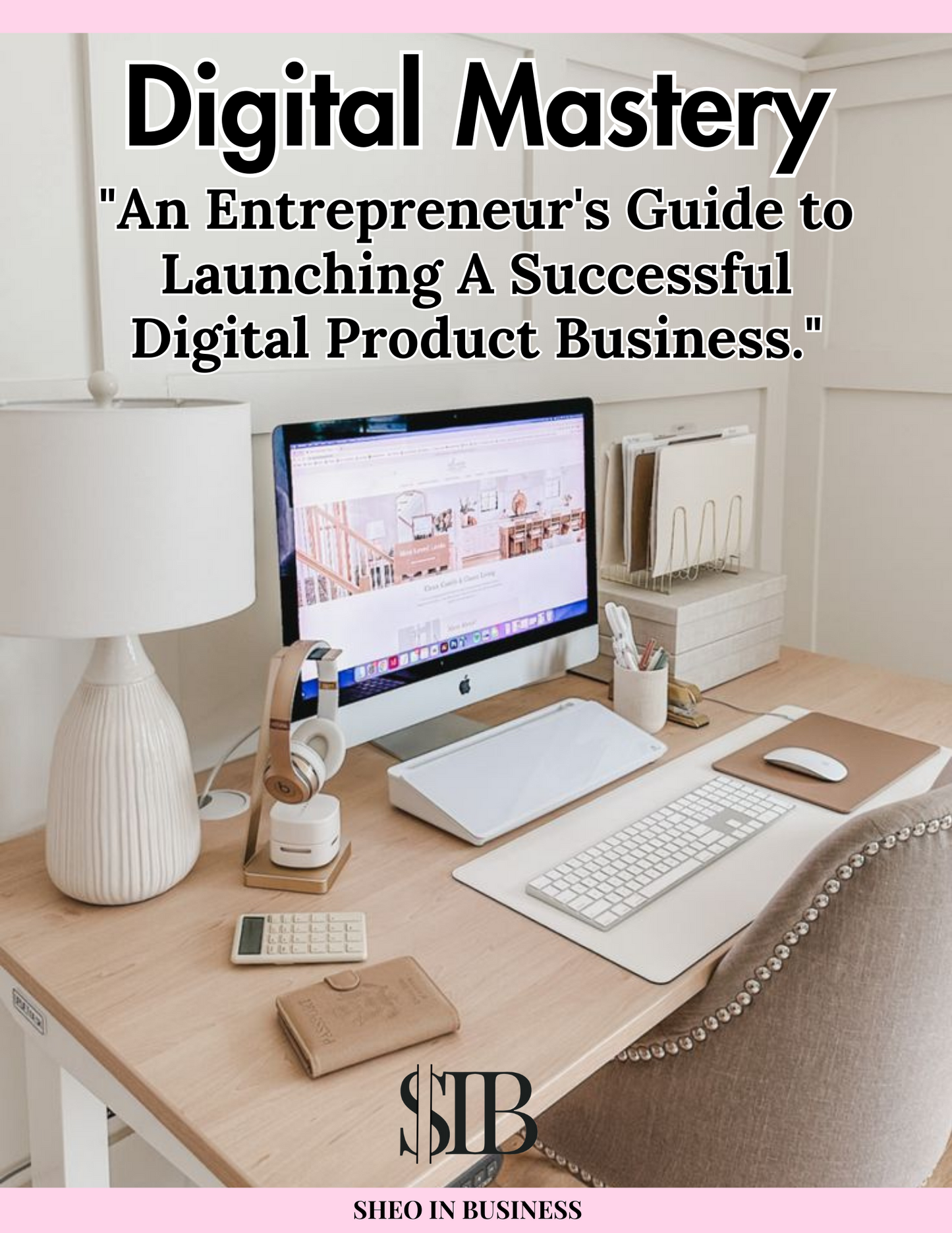 Digital Mastery Starter Guide